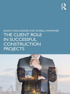 cover image of The Client Role in Successful Construction Projects